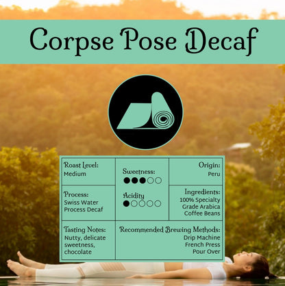 Corpse Pose Decaf